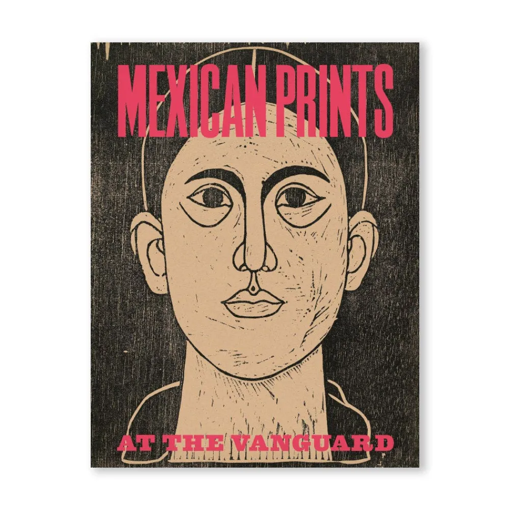 Met Publications^The Met Store Mexican Prints at the Vanguard